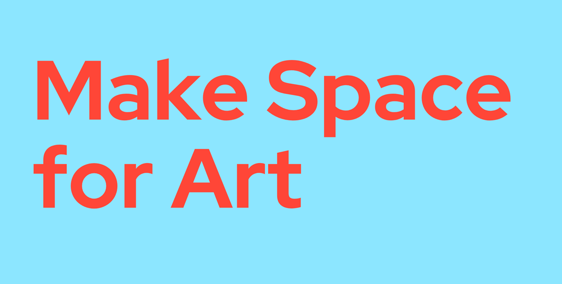 Text reads, "Make Space for Art"