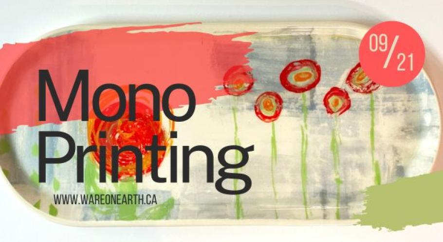  A monoprinted platter with red and green images of flowers. Text reads, &quot;Mono Printing. 09/21. www.wareonearth.ca&quot;