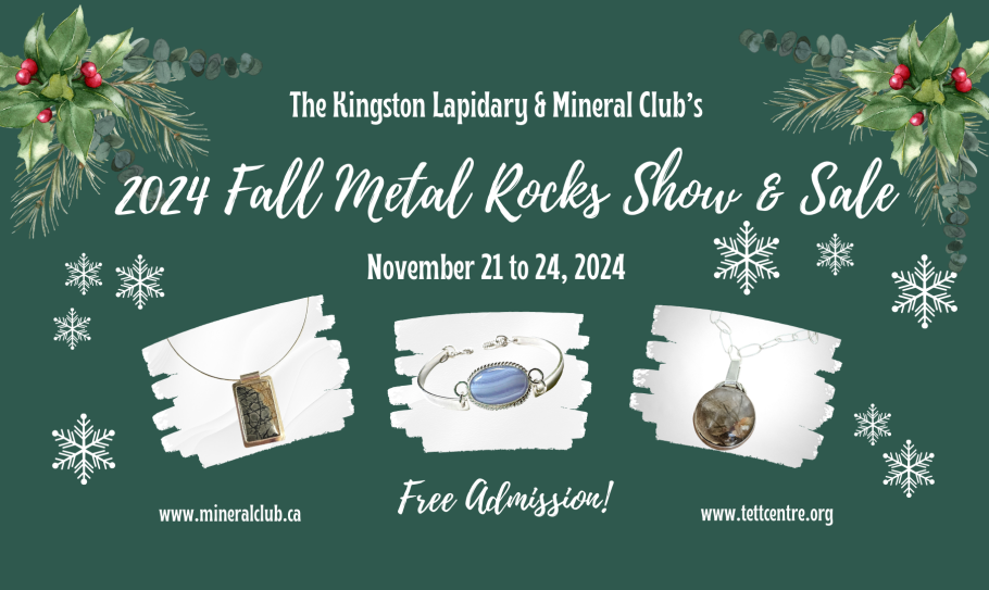 Text reads, "The Kingston Lapidary and Mineral Club's 2024 Fall Metal Rocks Show and Sale" with 3 images of jewellery. 