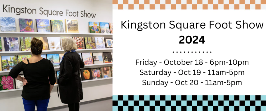 An image of people looking at square foot art pieces, with the text "Kingston Square Foot Show 2024"