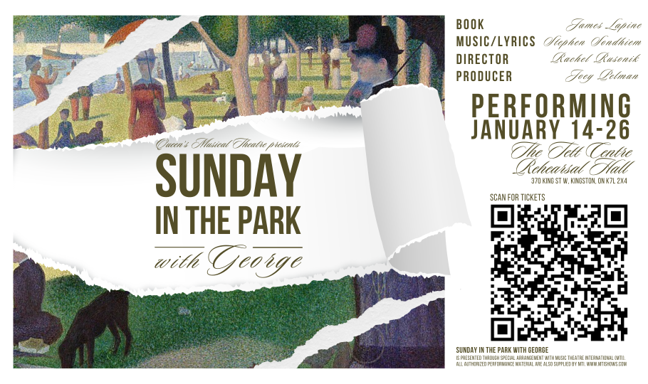 Text reads, "Queen's Musical Theatre presents Sunday in the Park with George" over an image of Victorian-era people in the park. 