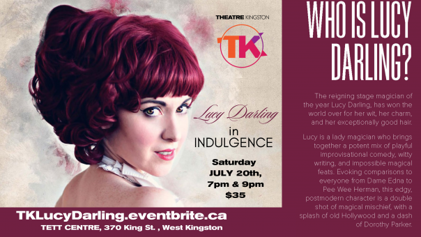 Image of a woman's head with big, purple-red hair. Text reads "Who is Lucy Darling? Lucy Darling in Indulgence. July 20, 7PM & 9PM, $35, Presented by Theatre Kingston"